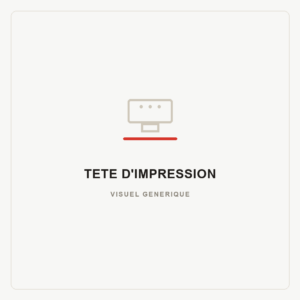 Visuel générique — Tête d'impression Tête d'impression, non contractuel